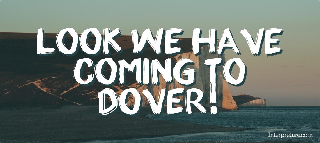 Look We Have Coming to Dover! - Poem Analysis