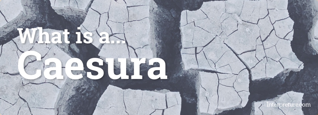 What is a Caesura